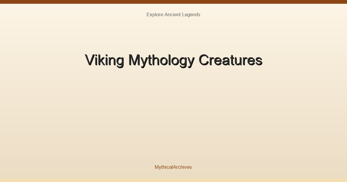 Viking Mythology Creatures