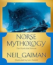 Norse Mythology: Illustrated Edition