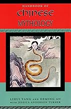 Chinese Mythology Handbook