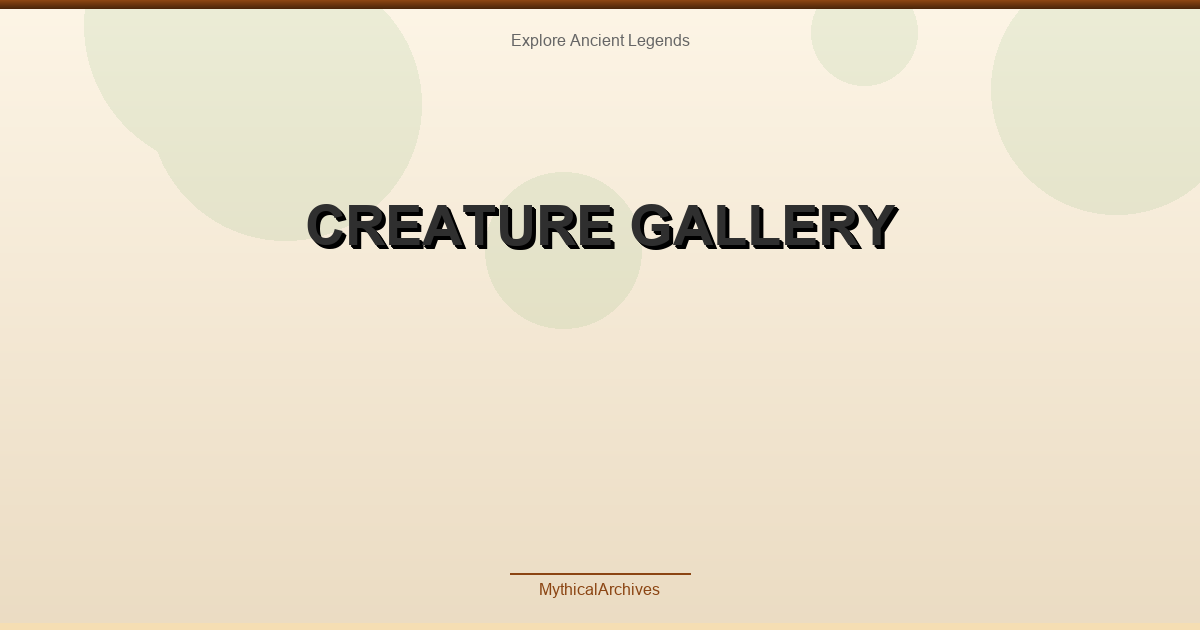 Creature Gallery