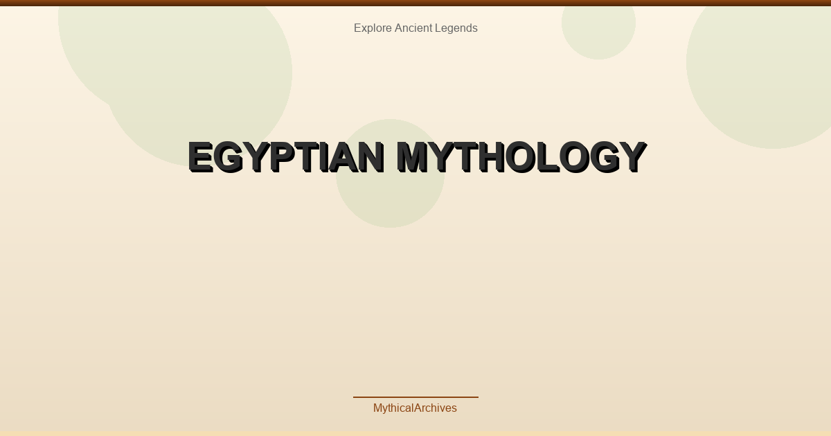 Egyptian Mythology