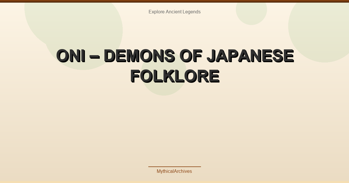 Oni – Demons of Japanese Folklore